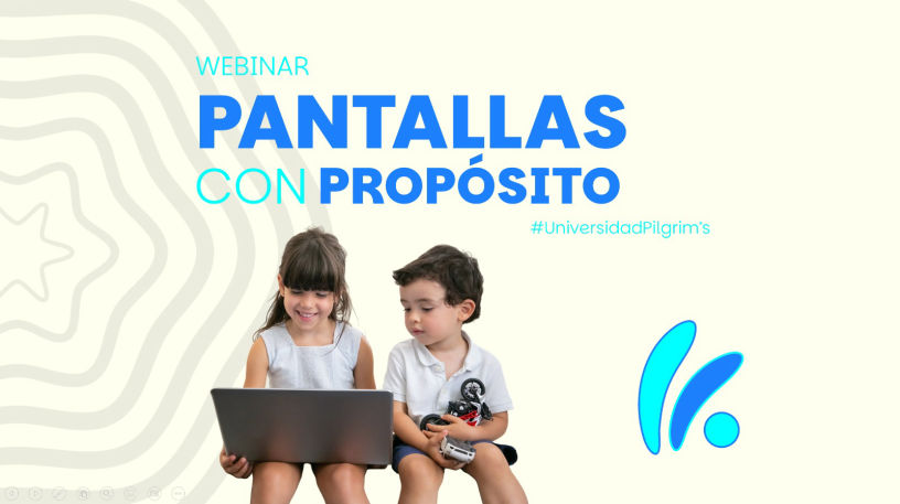 Pantallas con proposito
